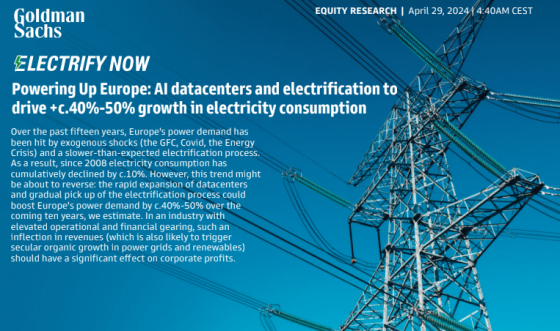 Goldman Sachs – Powering Up Europe AI datacenters and electrification 