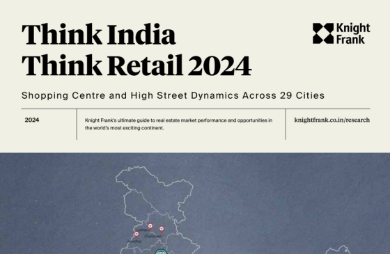 Knight Frank – Think India Think Retail, 2024 