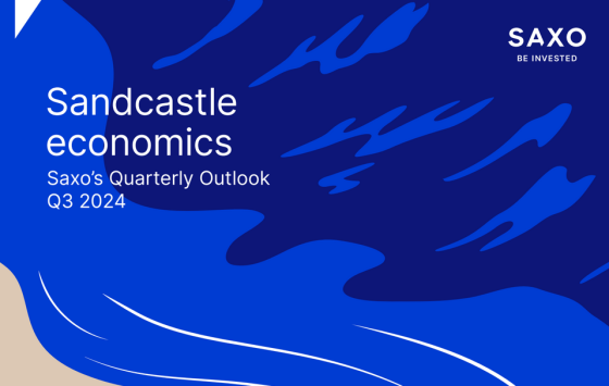 Saxo’s – Sandcastle economics, Q3 2024 