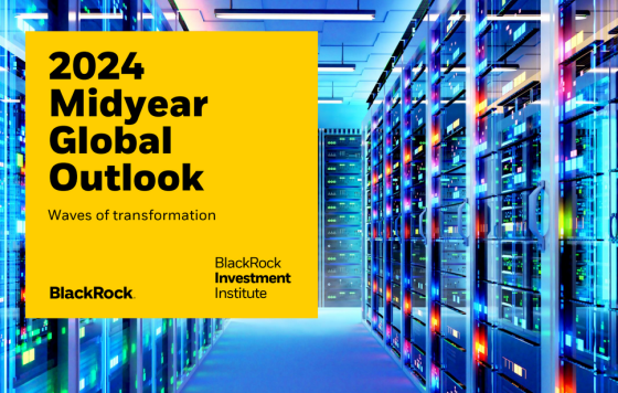 BlackRock – Midyear Outlook, 2024 