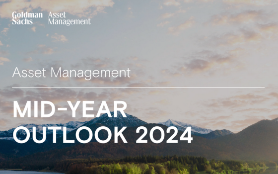 Goldman Sachs – Mid-Year Outlook, 2024 