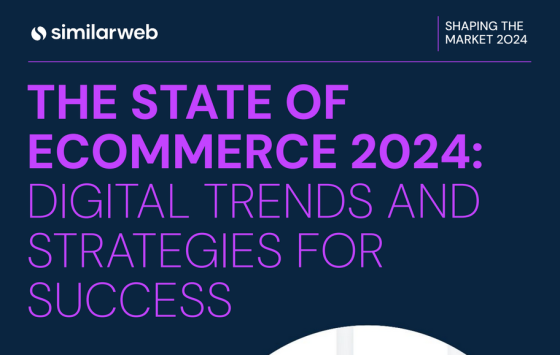 Similarweb – State of Ecommerce, 2024 