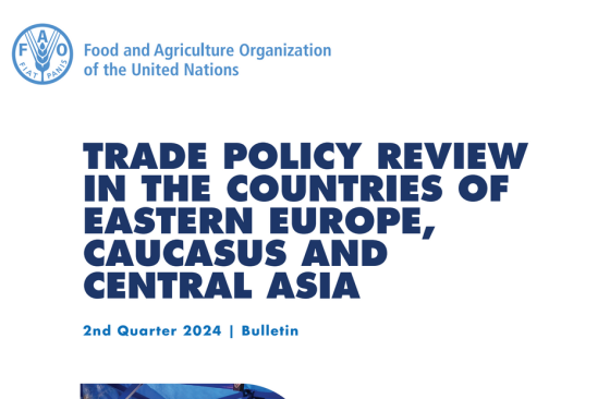 FAO – Trade policy review in the countries of Eastern Europe and Central Asia 