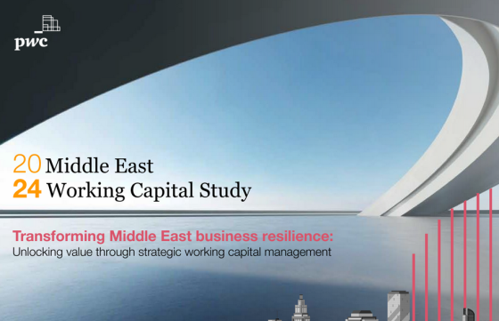 PWC – Middle East Working Capital Study Report, 2024 