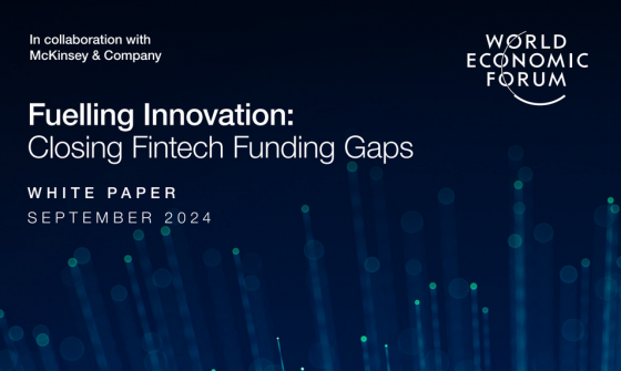 WEF – Fuelling Innovation: Fixing Fintech Funding Gaps, 2024 