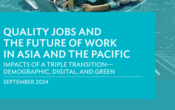 ADB – Quality jobs and the future of work in Asia Pacific 