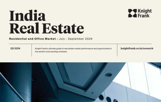 Knight Frank – India Real Estate: Residential and Office Market, Q3 2024 