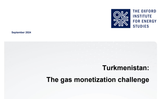 Oxford – Turkmenistan: The Gas Monetization Challenge, September 2024 