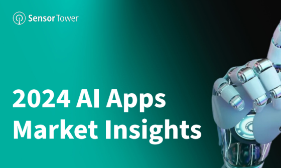 SensorTower – State of AI Apps. Market Insights, 2024 