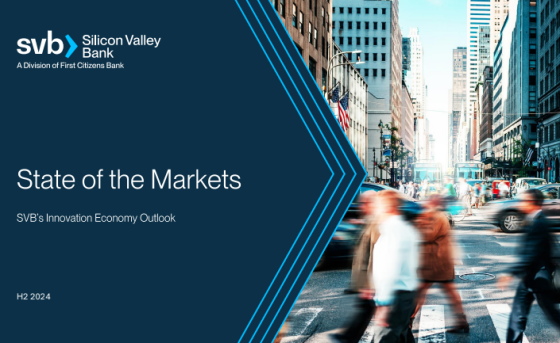 SVB – State of the Markets, 2H 2024 