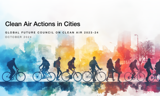 WEF – Clean Air Actions in Cities: Global Future Council on Clean Air 