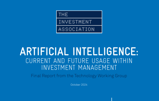 The Investment Association – Artificial Intelligence: Current and Future Usage Within Investment Management, Oct 2024 