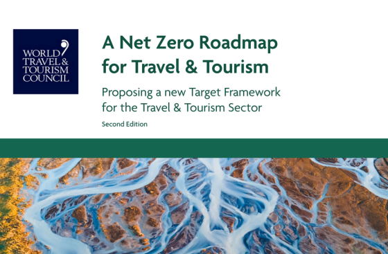 World Travel & Tourism Council – A Net Zero Roadmap for Travel & Tourism 