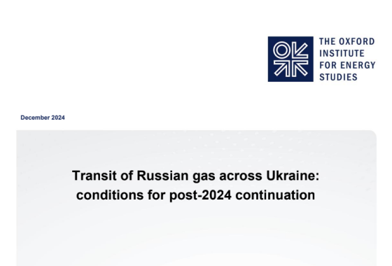 OIES – Transit of Russian Gas Across Ukraine: Conditions for Post-2024 