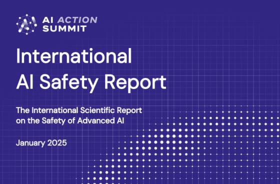 AI Action Summit – International AI Safety Report, Jan 2025 