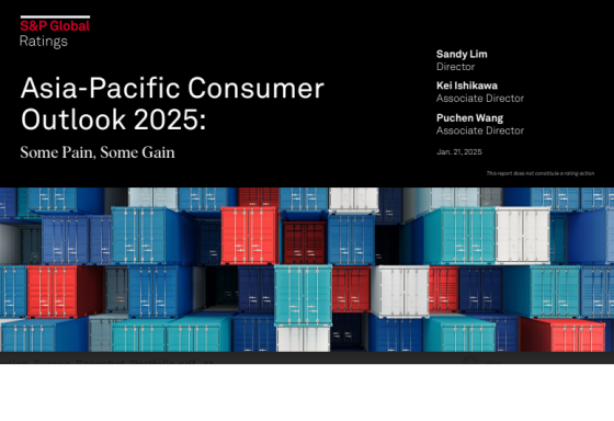 S&P Global – Asia Pacific Consumer Outlook 2025: Some Pain, Some Gain 