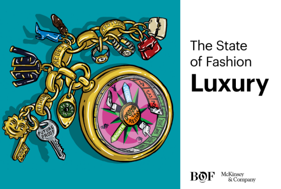 BOF, McKinsey & Company – The State of Fashion Luxury 