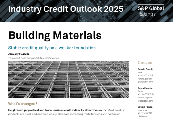 S&P Global – Building Materials Industry Credit Outlook, Jan 2025 