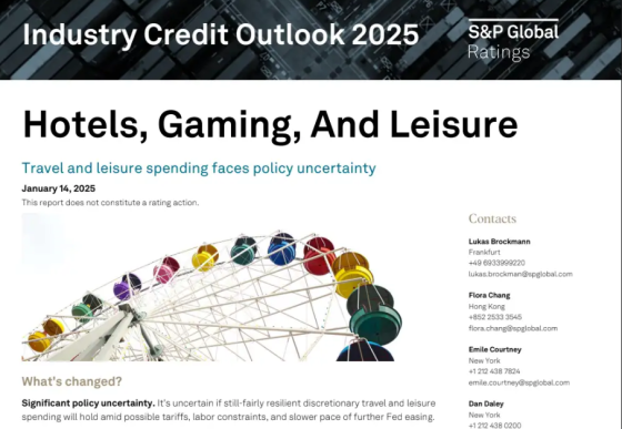 S&P Global – Hotels, Gaming and Leisure Industry Credit Outlook 2025 