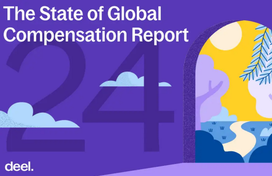 Deel – The State of Global Compensation Report, 2024 