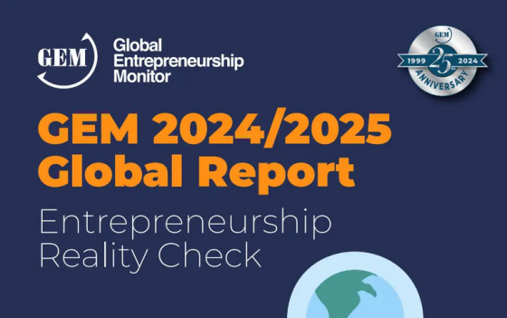 GEM – Entrepreneurship Global Report, 2024-2025 