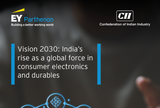 Ernst & Young – Vision 2030: India's Rise as a Global Force in Consumer Electronics and Durables, 2024 