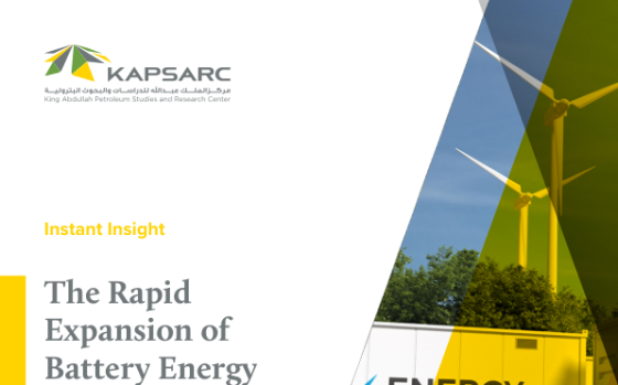 Kapsarc – The Rapid Expansion of Battery Energy Storage: Why the Saudi Market Is Booming 