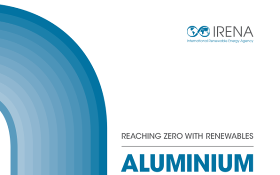 IRENA – Reaching Zero with Renewables: Aluminium Industry, 2025 