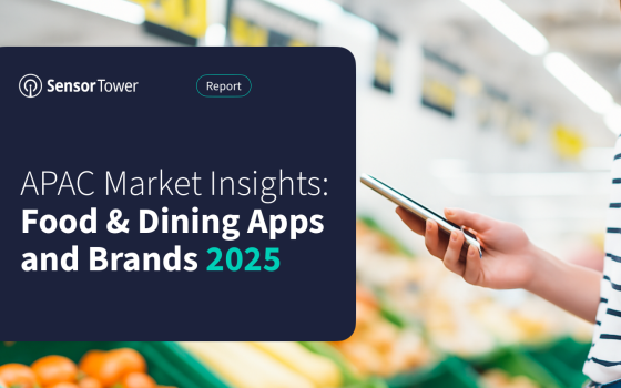 Sensor Tower – APAC Market Insights: Food & Dining Apps and Brands, 2025 
