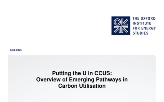 OIES – Putting the U in CCUS: Overview of Emerging Pathways in Carbon Utilisation 