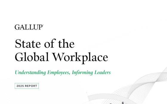 Gallup – State of the Global Workplace: Understanding Employees, Informing Leaders 2025 