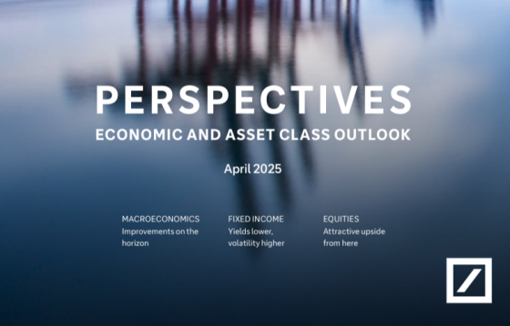 Deutsche Bank – Perspectives Economic and Asset Class Outlook, Apr 2025 