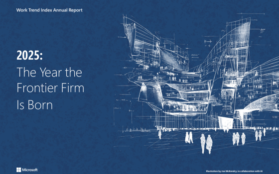 Microsoft – Work Trend Index 2025: The Year the Frontier Firm Is Born 