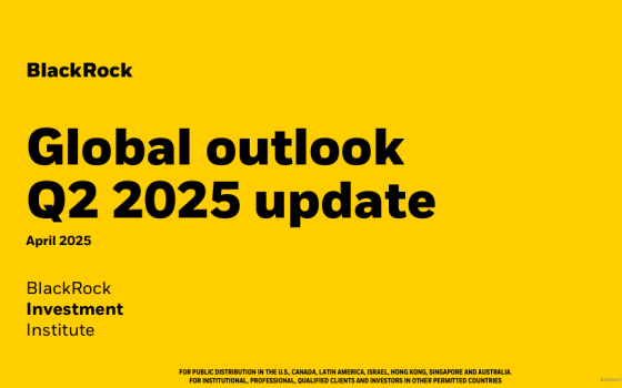BlackRock – Global Outlook Q2 2025 Update, Apr 2025 