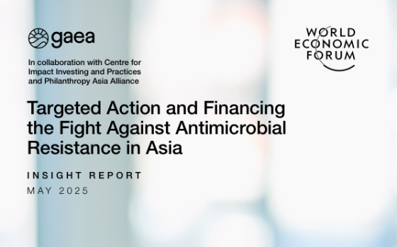 World Economic Forum – Targeted Action and Financing the Fight Against Antimicrobial Resistance in Asia 