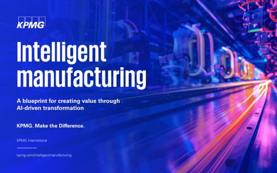 KPMG – Intelligent Manufacturing: A Blueprint for Creating Value through AI-driven Transformation, 2025 