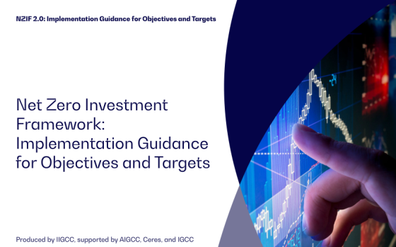 IIGCC – Net Zero Investment Framework: Implementation Guidance for Objectives and Targets 