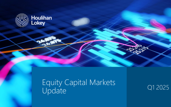 Houlihan Lokey – Equity Capital Markets Update, Q1 2025 