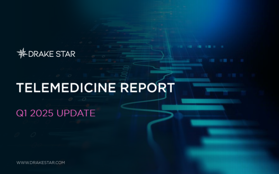 Drake Star – Telemedicine Report, 1Q2025 