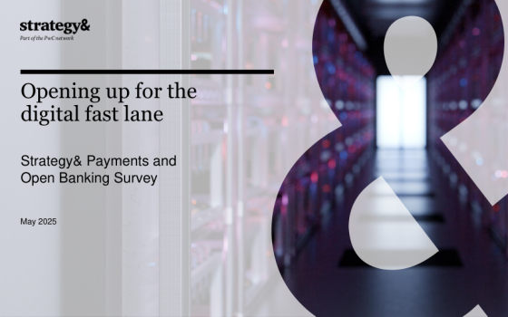 Strategy& – Payments and Open Banking Survey, May 2025 