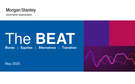 Morgan Stanley – The BEAT, May 2025 