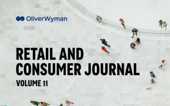 Oliver Wyman – Retail and Consumer Journal, Volume 11 