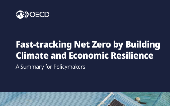OECD – Fast‑tracking Net Zero by Building Climate and Economic Resilience 