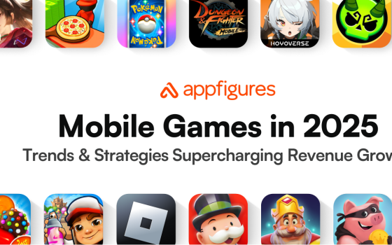 Appfigures – Mobile Games in 2025: Trends & Strategies Supercharging Revenue Growth 