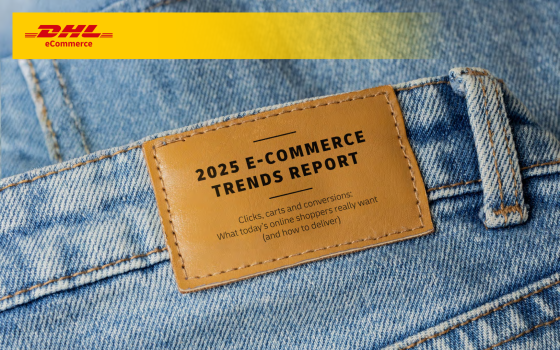 DHL – E-commerce Trends Report 2025 