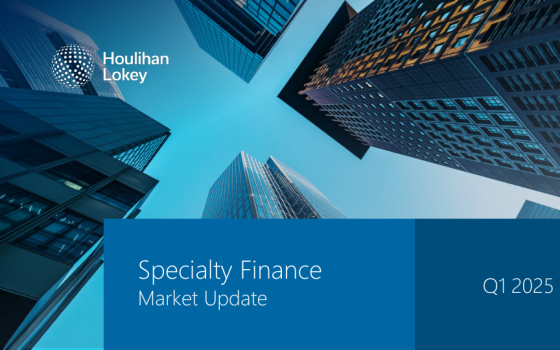 Houlihan Lokey – Specialty Finance Market Update, Q1 2025 