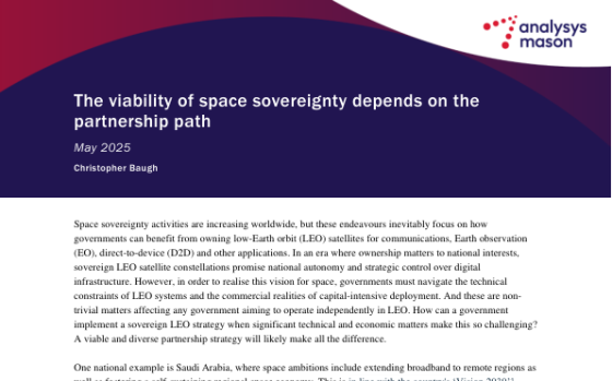 Analysys Mason – The Viability of Space Sovereignty Depends on the Partnership Path, May 2025 