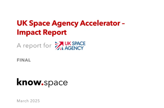 UK Space Agency Accelerator – Impact Report, May 2025 