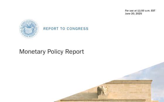 Federal Reserve Board – Monetary Policy Report, Jun 2025 