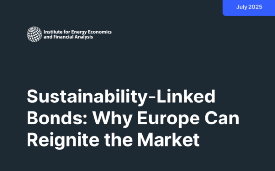 IEEFA – Sustainability-Linked Bonds: Why Europe Can Reignite the Market 